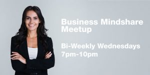 Business Mindshare Meetup. Free event.